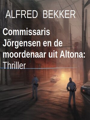 cover image of Commissaris Jörgensen en de moordenaar uit Altona